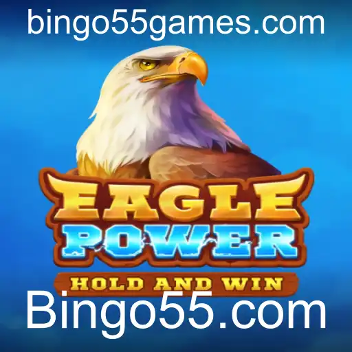 Descubra EaglePower: A Nova Sensação do Bingo em Bingo55.com
